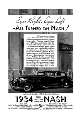 1934 Nash Ad "Eyes right, eyes left - all turned on Nash!"