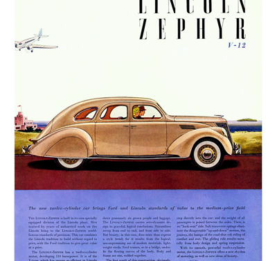 1936 Lincoln Zephyr Ad “The new twelve cylinder brings Ford and Lincoln standards of value to the medium-price field”