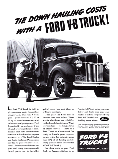 1940 Ford Stake Truck Print Ad "Tie down hauling costs with a Ford V8 truck"