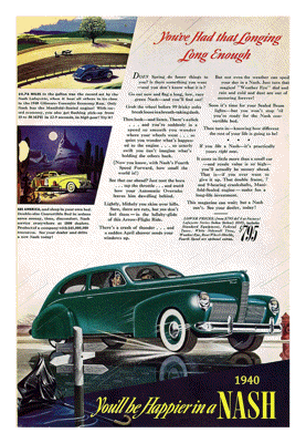 1940 Nash 2-door Sedan Ad "You've had that longing long enough"