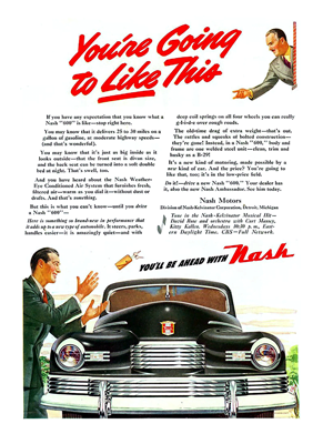 1946 Nash Ad "You're Going to Like This!"