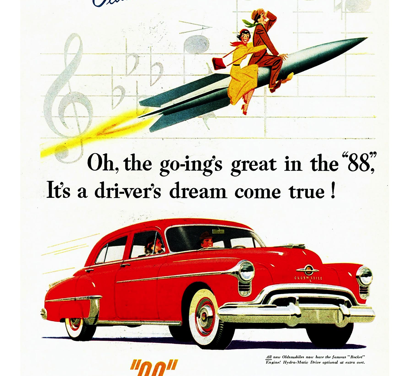 1950 Oldsmobile 88 Ad “Oh the go-ing’s great in an 88”