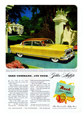 1952 Nash Ad "Take command - It's your golden Airflyte"
