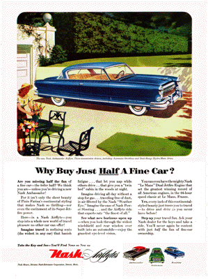 1953 Nash Ad "Why buy just half a fine car?"