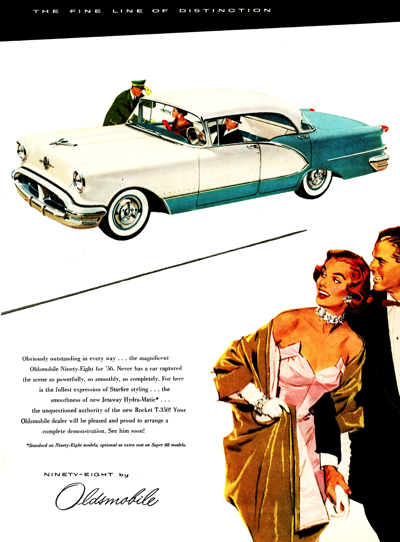 1956 Oldsmobile 98 Ad "The fine line of distinction"