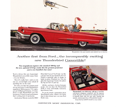 1958 Ford Thunderbird Print Ad Copy “Another first from Ford” NOTE: This Print Ad appeared in Time, Holiday, Newsweek, Sports Illustrated, US News, & New Yorker in July 1958.