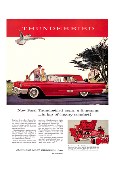 1958 Ford Thunderbird Print Ad Copy "New Ford Thunderbird seats a foursome . . ." NOTE: This Print Ad appeared in Holiday Magazine in April 1958.