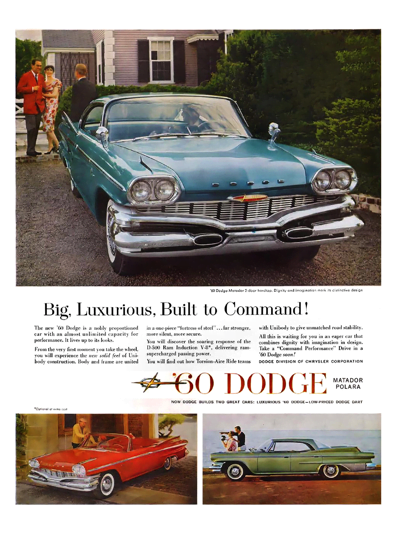 1960 Dodge Ad “Big, luxurious, built to command!”