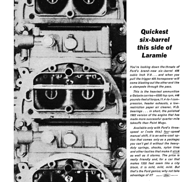 1962 Ford Ad 406 “Quickest six-barrel this side of Laramie”