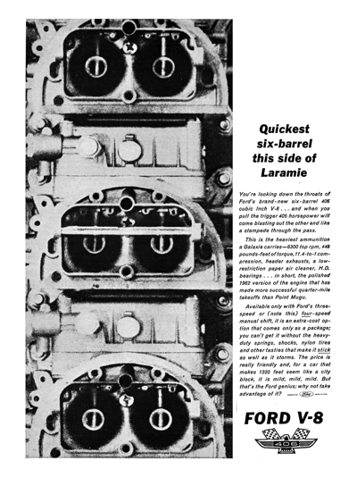 1962 Ford Ad 406 "Quickest six-barrel this side of Laramie"