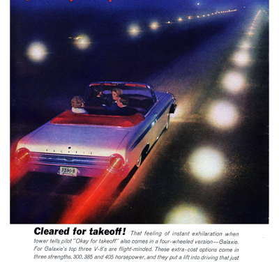 1962 Ford Ad Galaxie “Cleared for takeoff!”