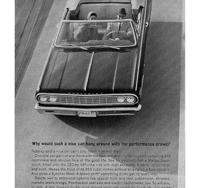1964 Chevelle Ad Chevelle “Why would such a nice car hang around with the performance crowd?”