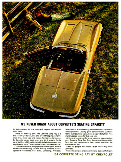 1964 Chevrolet Ad, Corvette Sting Ray Roadster “We never boast about the Corvette’s seating capacity.”