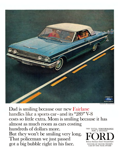 1964 Ford Ad Fairlane 500 "Dad is smiling because our new Fairlane"