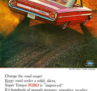 1964 Ford Ad Galaxie 500XL “Change road maps!”