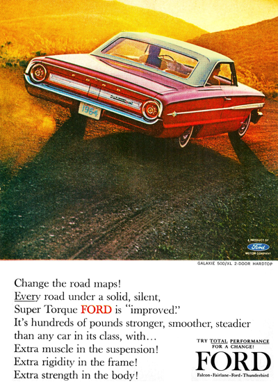 1964 Ford Ad Galaxie 500XL "Change road maps!"