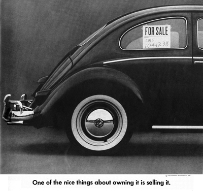 1964 VW Ad “One of the nice things about owning it is selling it.”