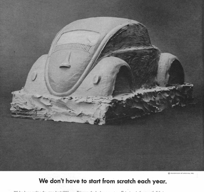 1964 VW Ad “We don’t have to start from scratch each year.”