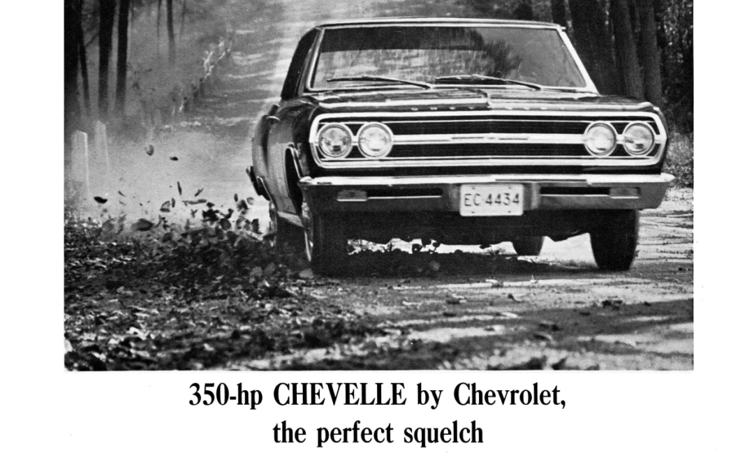 1965 Chevrolet Ad, Chevelle Malibu Super Sport Coupe “The Perfect Squelch”