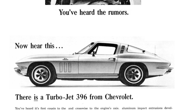 1965 Chevrolet Ad, Corvette Sting Ray “You’ve heard the rumors . . . There is a 396 Turbo-Jet from Chevrolet”