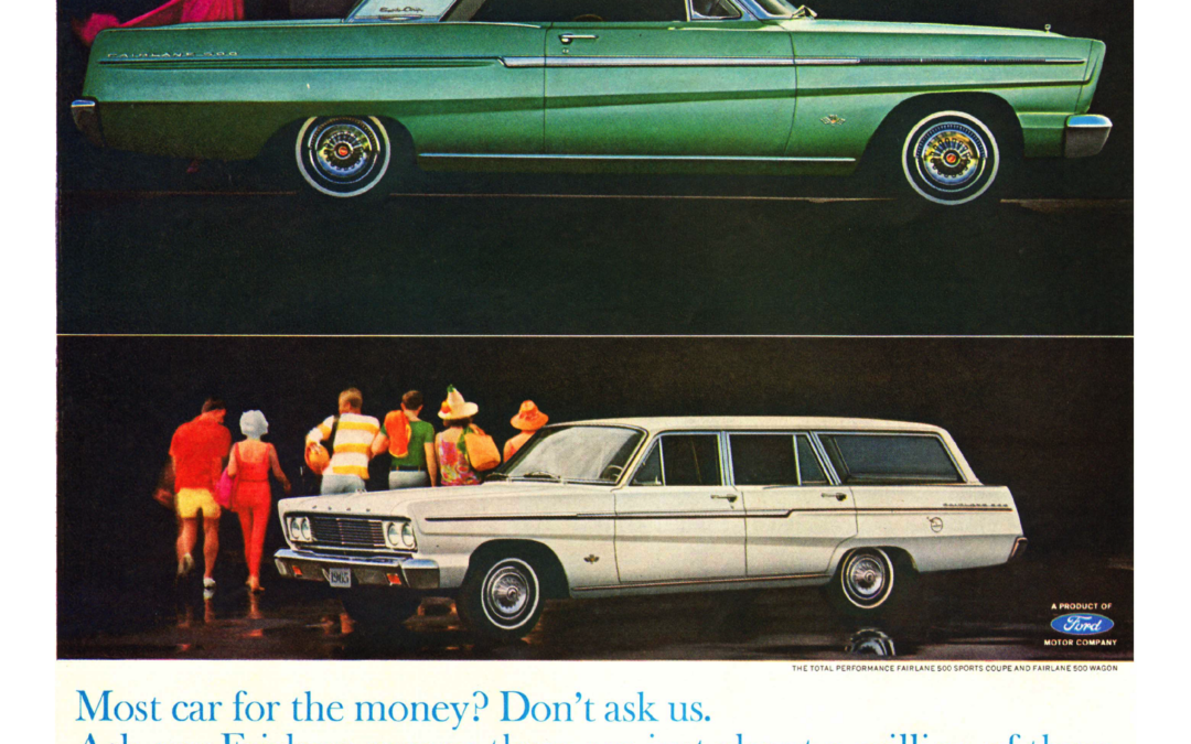 1965 Ford Ad Fairlane “Most car for the money?”