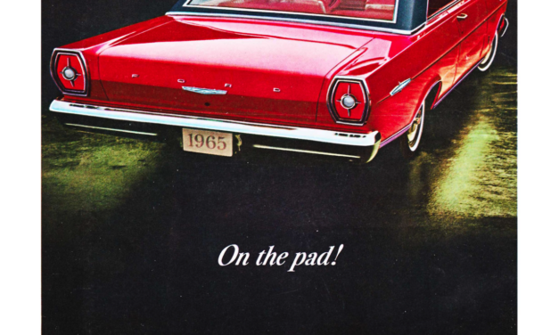 1965 Ford Ad Galaxie 500 427 CID “On the pad!”