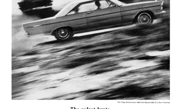 1965 Ford Ad Galaxie 500 XL 427 Ad “The velvet brute”