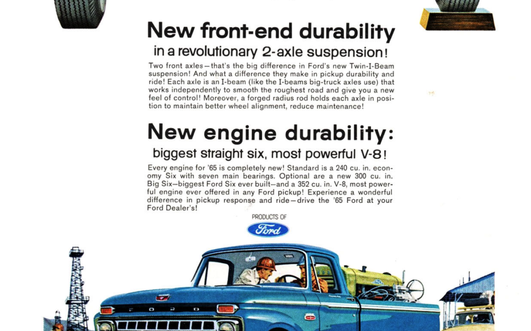 1965 Ford Ad Truck “Ford Twin-I Beam’..”