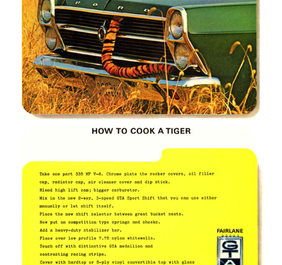 1966 Fairlane GTA Ad “How to cook a tiger”