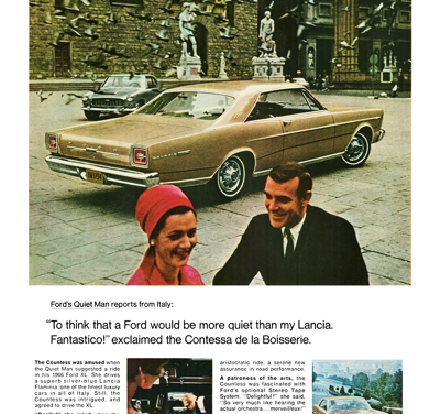 1966 Ford Ad Galaxie 500 XL “To think that a Ford would be more quiet than my Lancia”