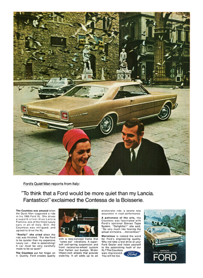 1966 Ford Ad Galaxie 500 XL "To think that a Ford would be more quiet than my Lancia"