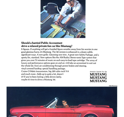 1966 Ford Ad Mustang “Should a harried public accountant drive a relaxed private fun car like Mustang?”