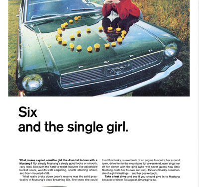 1966 Ford Ad Mustang “Six and the single girl.”