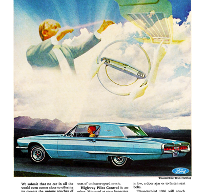 1966 Ford Ad Thunderbird “The Thunderbird touch – A Stereo Tape System, Highway Pilot Control, Overhead Safety Control Panel”