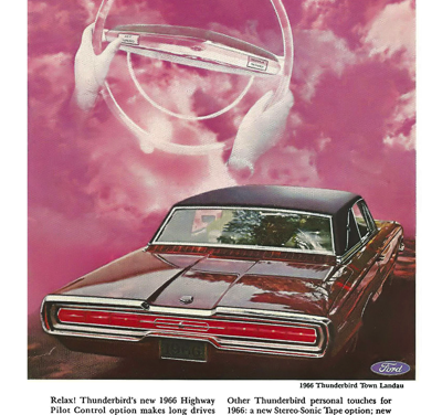 1966 Ford Ad Thunderbird “The Thunderbird touch: speed control conveniently located on the steering wheel”