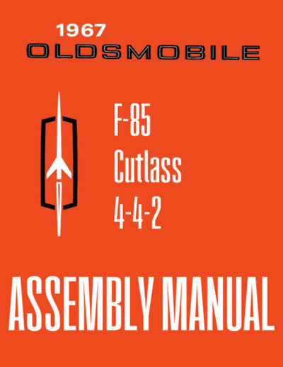 1967 Oldsmobile Assembly Manual –  F85 / Cutlass / 442