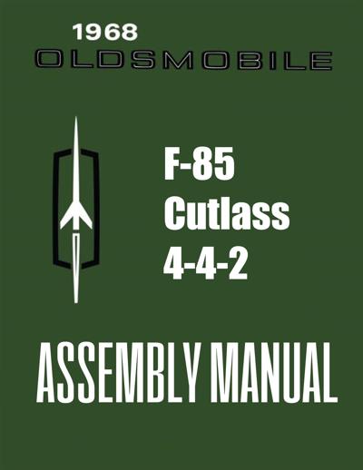 1968 Oldsmobile Assembly Manual – F85 / Cutlass / 442