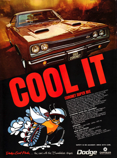 1969 Dodge Ad Coronet Super Bee "Cool It"