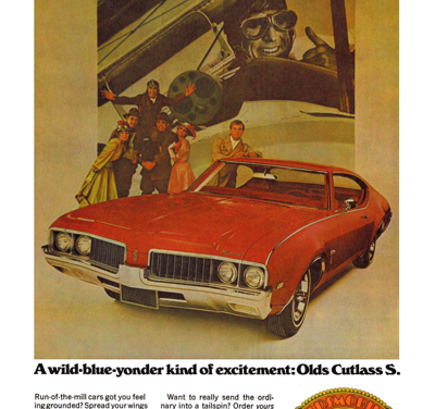1969 Oldsmobile Ad Cutlass S “A Wild Blue Yonder . . .”