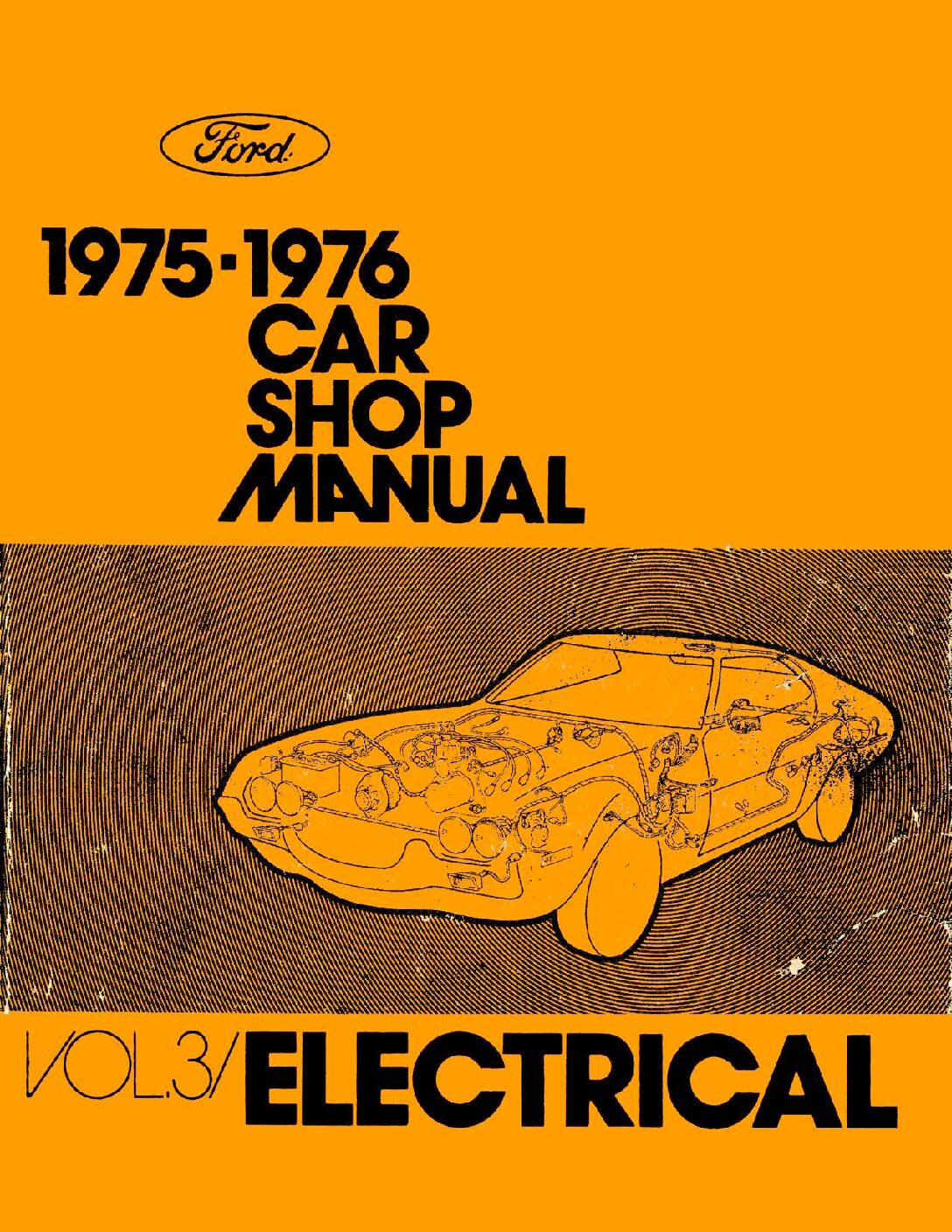 1975-1976 Ford Car Shop Manual Volume 3 – Electrical