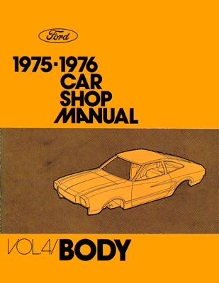1975-1976 Ford Car Shop Manual Volume 4 - Body